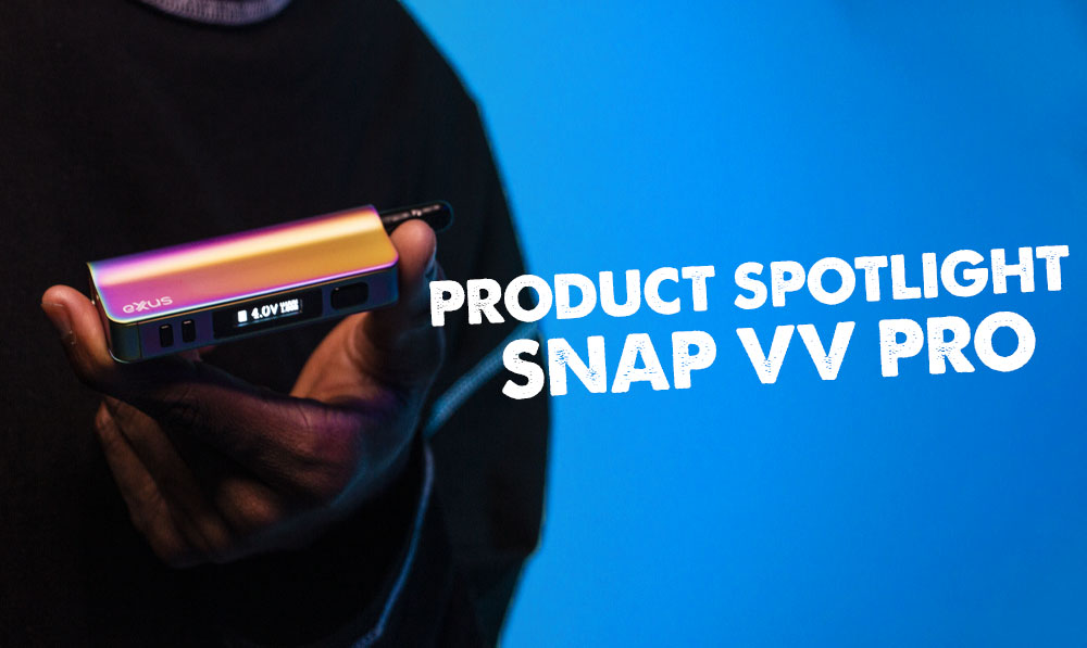 Product Spotlight: Exxus Snap VV Pro